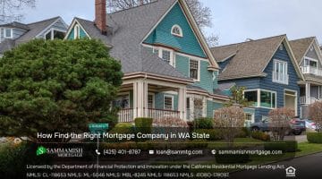 How to Find the Right Mortgage Company in WA State: Your Path to Homeownership