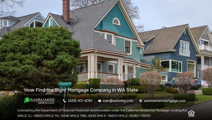How to Find the Right Mortgage Company in WA State: Your Path to Homeownership