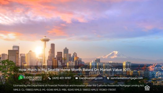 How Much Is My Seattle Home Worth Based On Market Value 101?