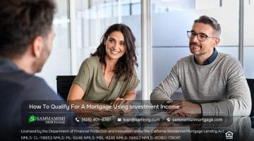 How To Qualify For A Mortgage Using Investment Income