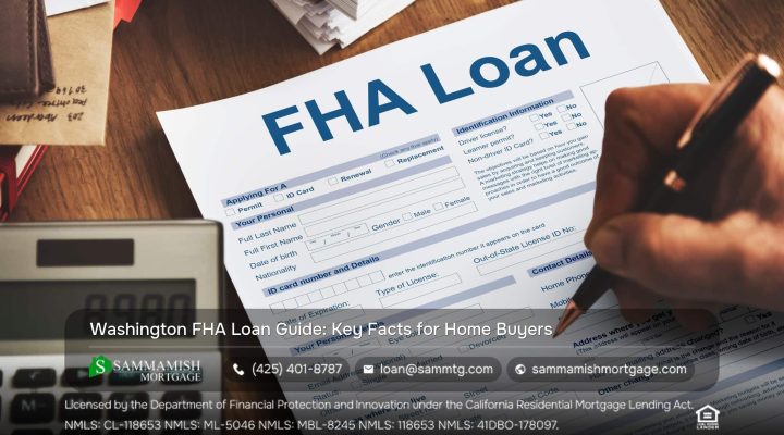 The Washington FHA Loan: A Fact Sheet for Home Buyers