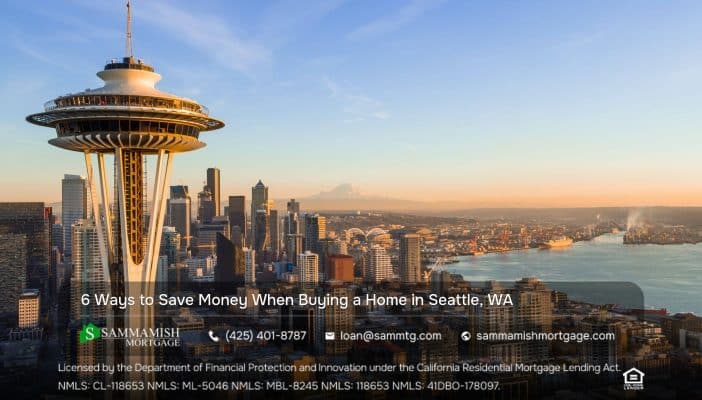 6 Ways to Save Money When Buying a Home in Seattle, WA