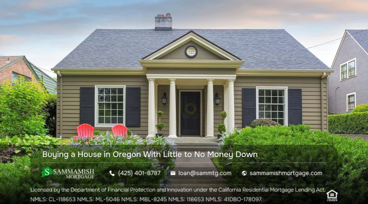 Buying a House in Oregon With Little to No Money Down