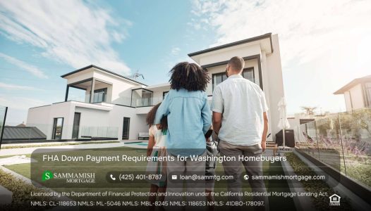 FHA Down Payment Requirements for Washington Homebuyers