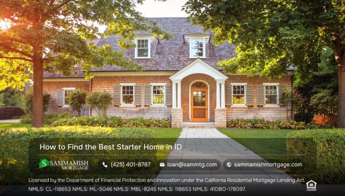 How to Find the Best Starter Home in Idaho