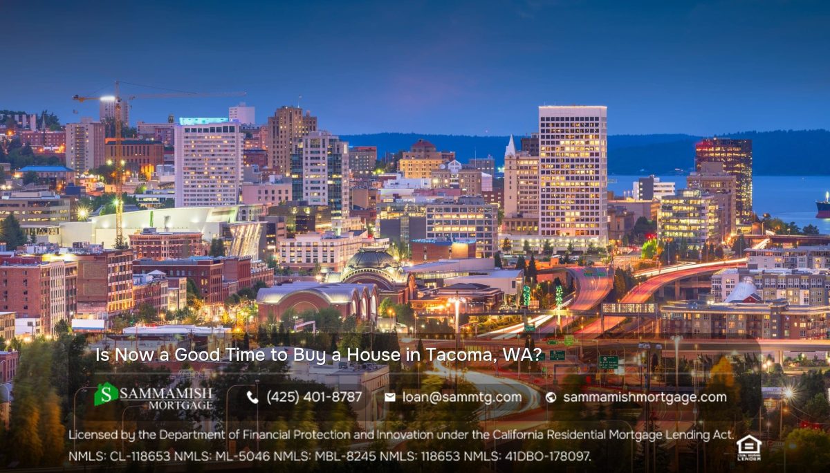 Is It a Good Time to Buy a House in Tacoma, WA?