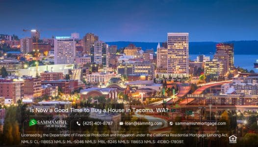 Is Now a Good Time to Buy a House in Tacoma, WA?