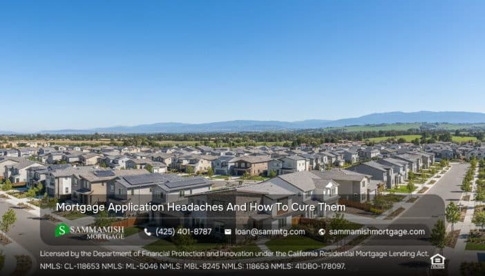 6 Mortgage Application Headaches and How to Cure Them