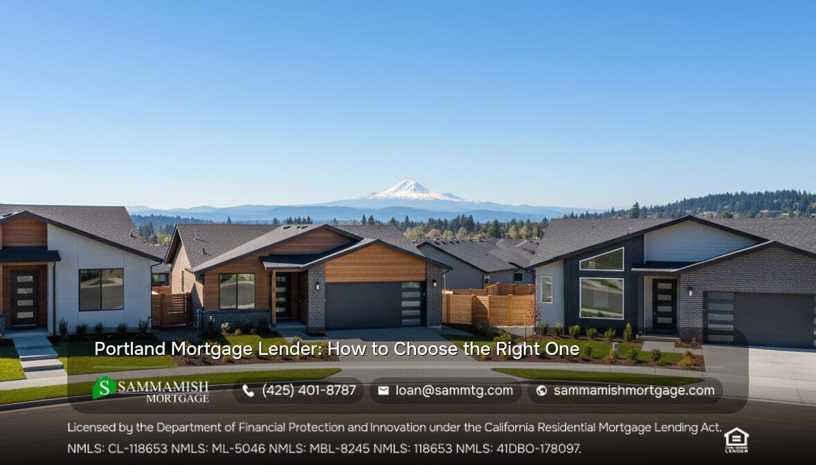Portland Mortgage Lender: How to Choose the Right One