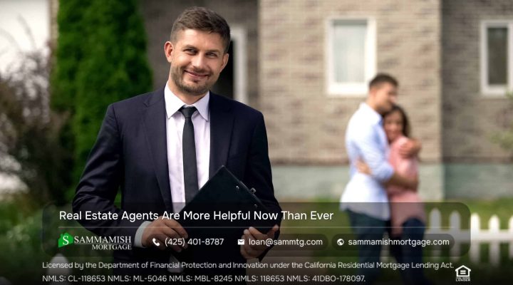 Real Estate Agents Are More Helpful Now Than Ever