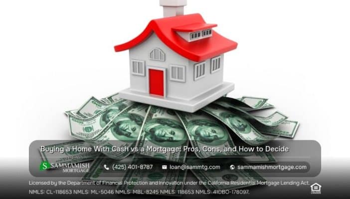 Buying a Home With Cash vs a Mortgage
