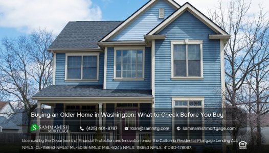 Buying an Older Home in Washington: What to Check Before You Buy