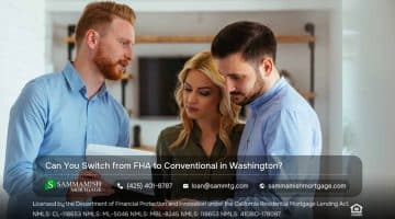 Can I Switch from FHA to Conventional Before Closing in Washington?