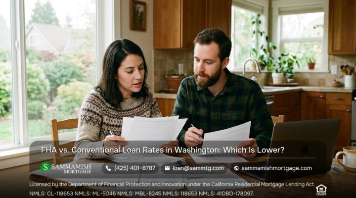 FHA vs. Conventional Loan Rates in Washington: Which Is Lower?