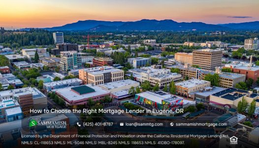 How to Choose the Right Mortgage Lender in Eugene, OR