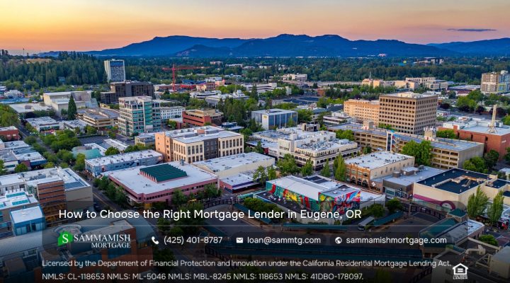 How to Choose the Right Mortgage Lender in Eugene, OR