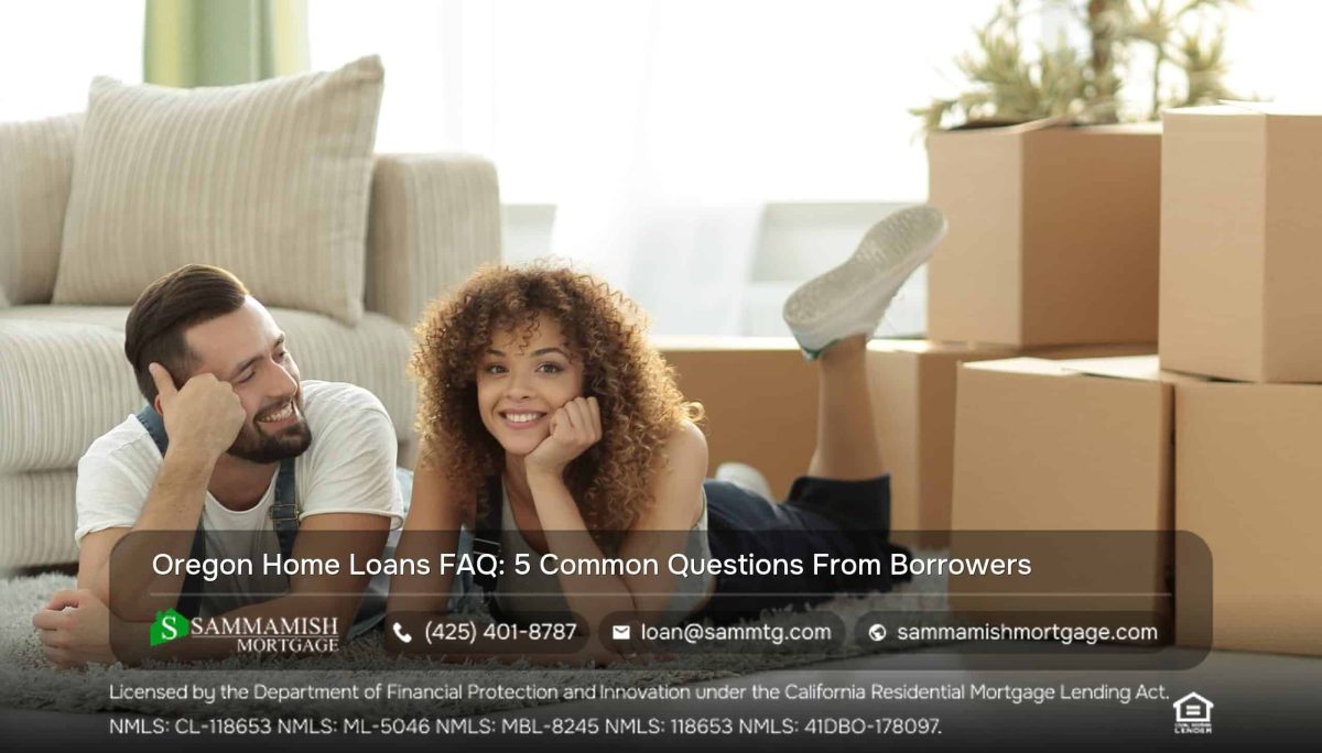 Oregon Home Loans FAQ: 5 Common Questions From Borrowers
