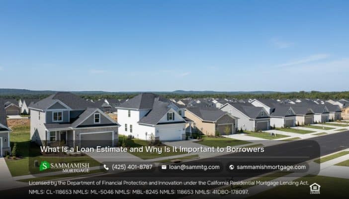 What Is a Loan Estimate and Why Is It Important to Borrowers