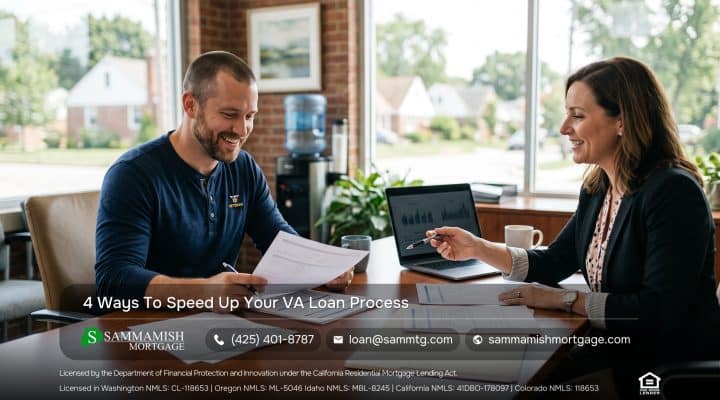4 Ways To Speed Up Your VA Loan Process