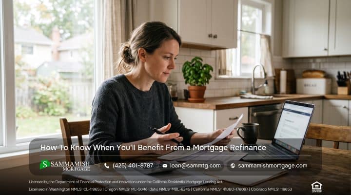 How To Know When You’ll Benefit From A Refinance
