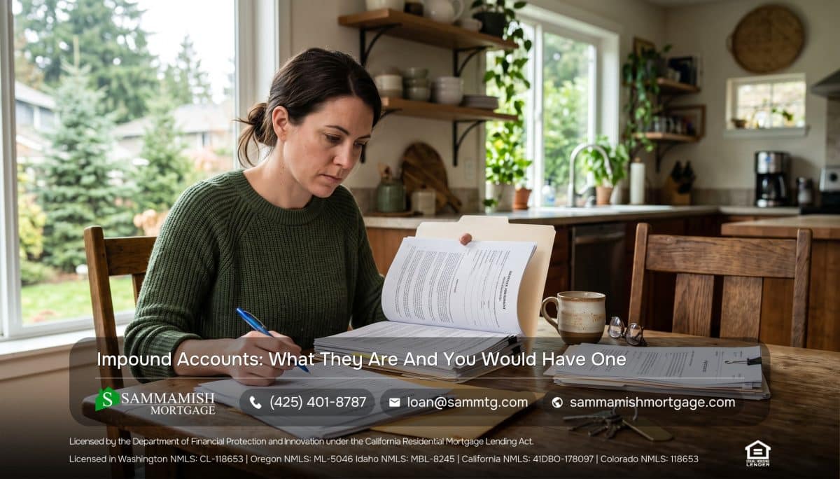 Impound Accounts: What They Are and Why You Would Have One