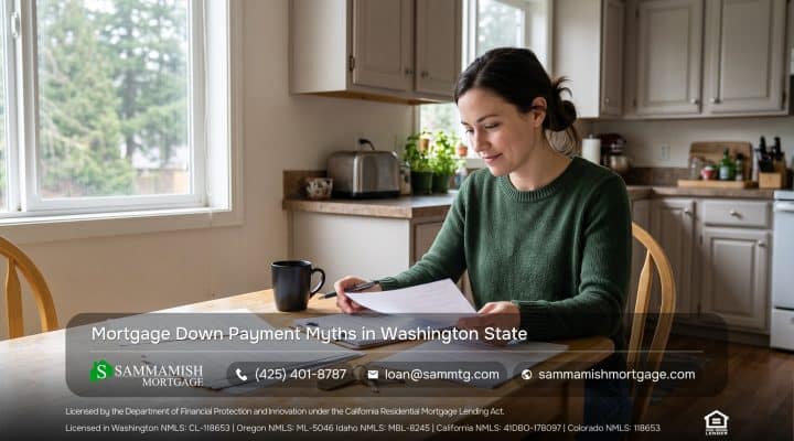 Mortgage Down Payment Myths in Washington State