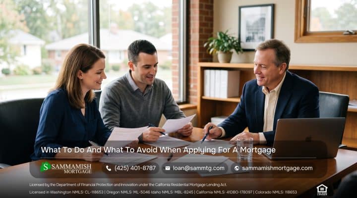 What To Do And What To Avoid When Applying For A Mortgage