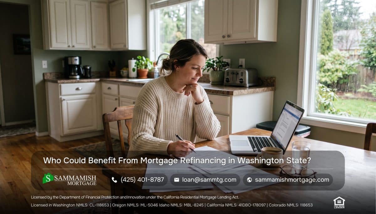 Who Could Benefit From Mortgage Refinancing in Washington State?