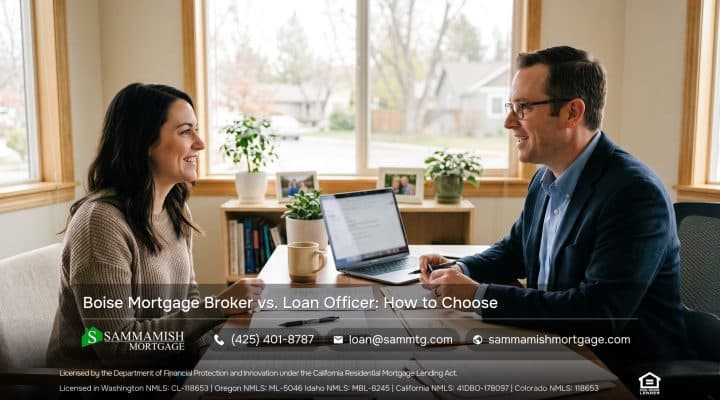 Boise Mortgage Broker vs. Loan Officer: How to Choose