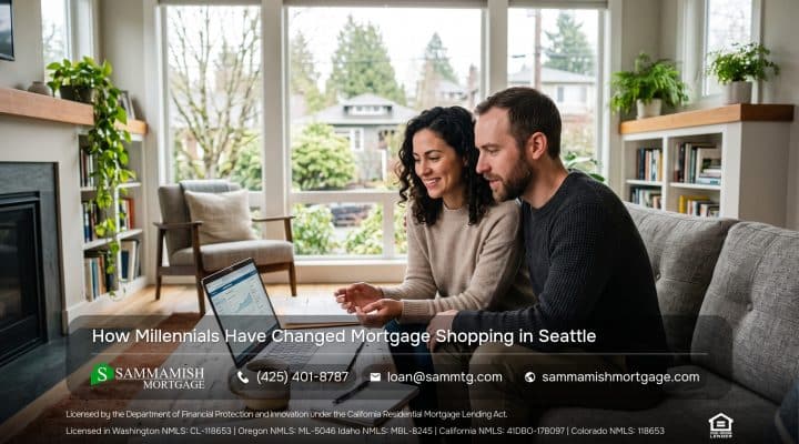 How Millennials Have Changed Mortgage Shopping in Seattle, WA