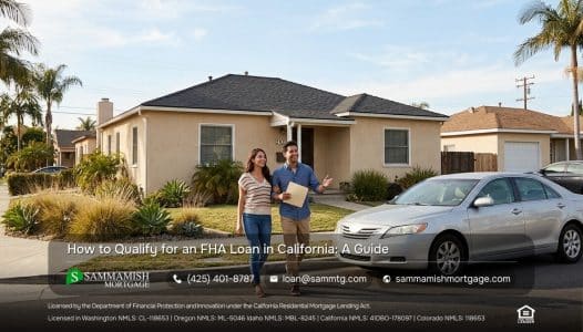 How to Qualify for an FHA Loan in California: A Guide