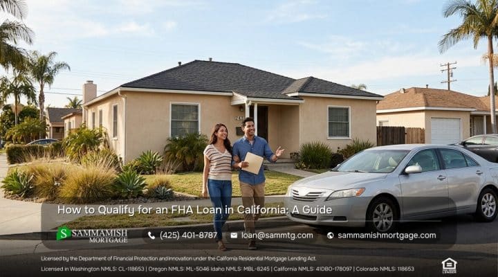 How to Qualify for an FHA Loan in California