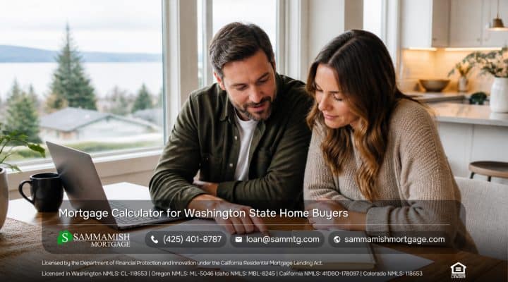 A Helpful Mortgage Calculator for Washington State Home Buyers