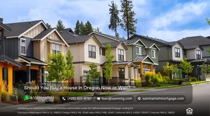 Should You Buy a House in Oregon Now or Wait?