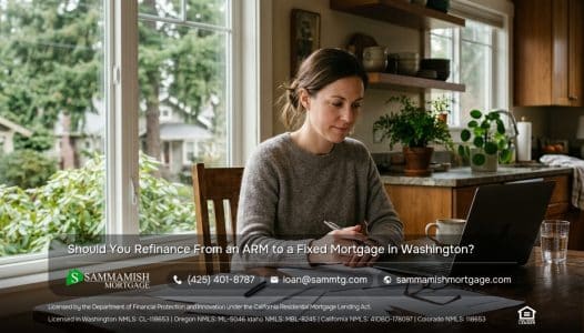 Should You Refinance From an ARM to a Fixed Mortgage in Washington?