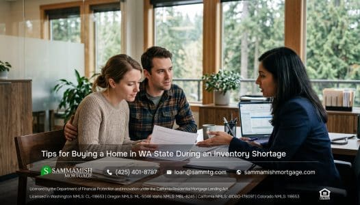 Tips for Buying a Home in WA State During an Inventory Shortage
