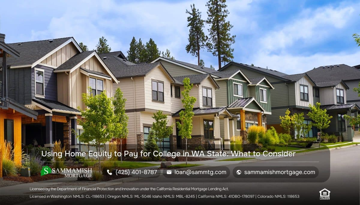 Using Home Equity to Pay for College in WA State: What to Consider