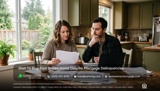 Wait To Buy Your Dream Home Despite Mortgage Delinquencies