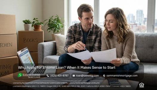 Why Apply for a Home Loan? When It Makes Sense to Start