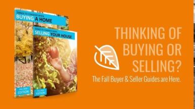 Thinking of Buying or Selling a Home This Fall?