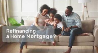 Looking to Refinance a Home Mortgage?